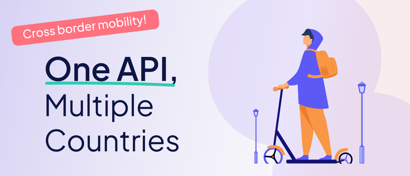 One API, Multiple Countries: Streamlining Financial Services in the Mobility Sector