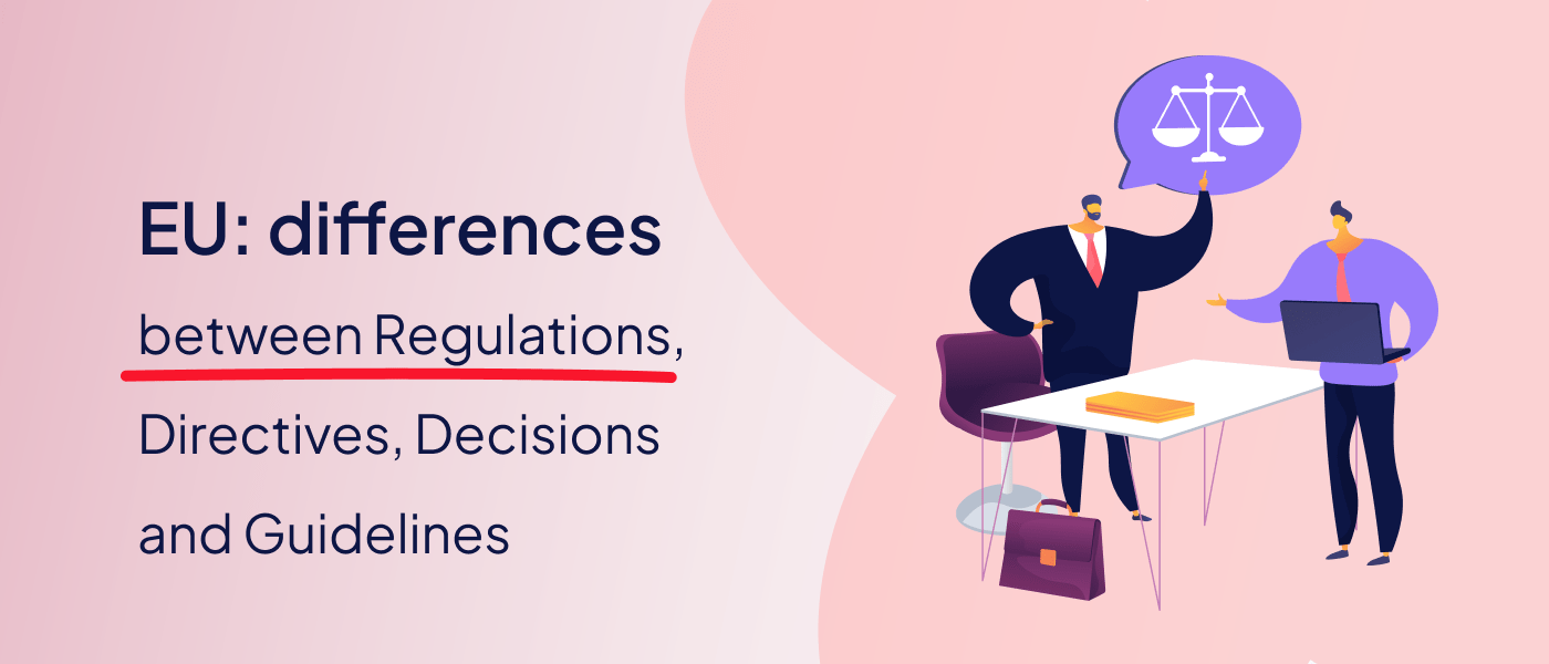 EU: differences between Regulations, Directives, Decisions and Guidelines
