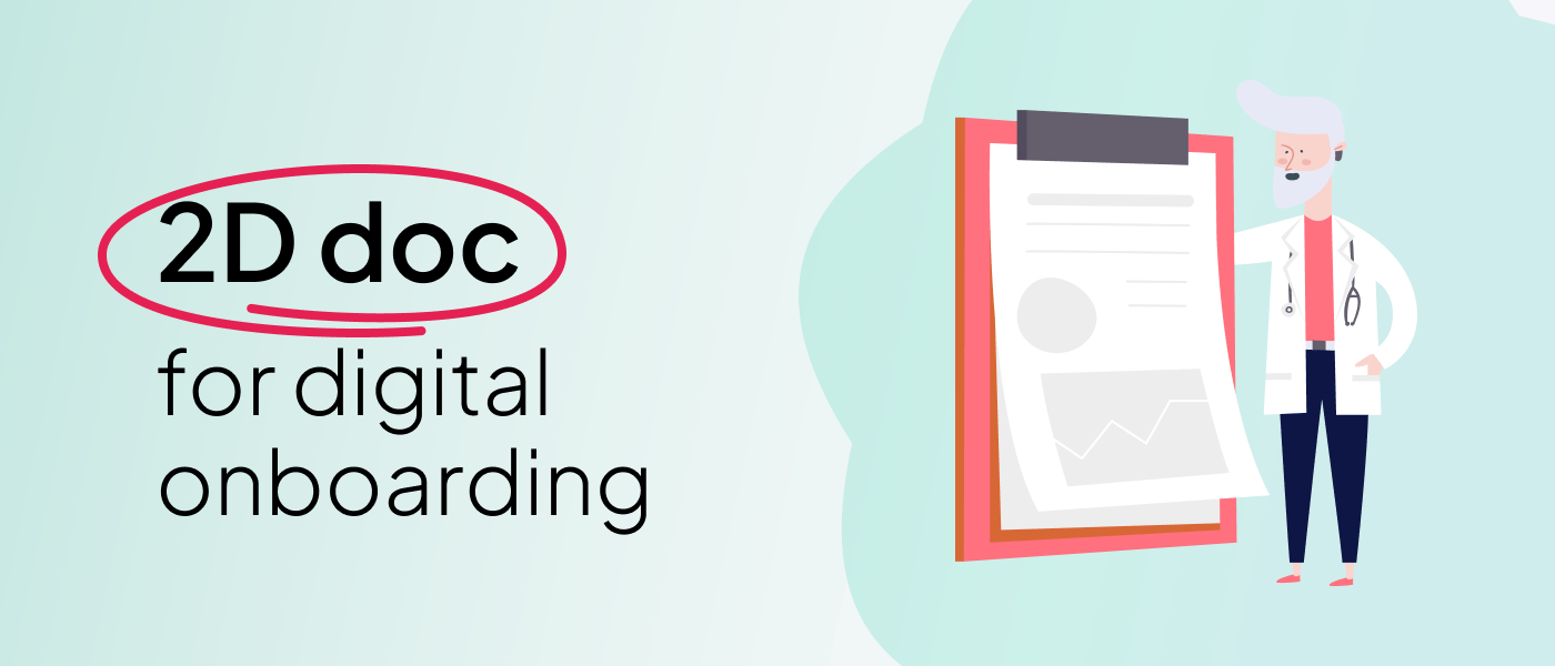 What is a “2D doc” and how can it be used for digital onboarding?